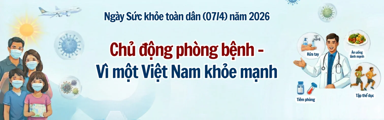 Hưởng ứng Ngày Sức khỏe toàn dân (07/4) “Chủ động phòng bệnh - Vì một Việt Nam khỏe mạnh”