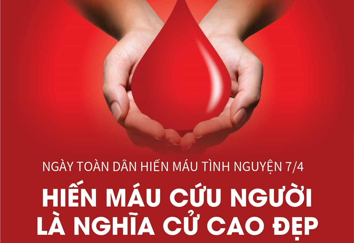Hưởng ứng Ngày toàn dân hiến máu tình nguyện: “Hiến giọt máu đào –Trao đời sự sống”